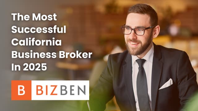 Thumbnail for The Most Successful California Business Broker In 2025 | BizBen