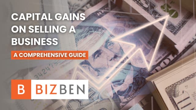 Thumbnail for Capital Gains on Selling A Business | A Comprehensive Guide 