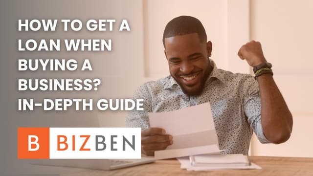 Thumbnail for How To Get A Loan To Buy A Business? In-depth Guide
