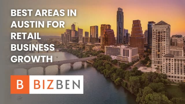 Best Areas in Austin for Retail Business Growth