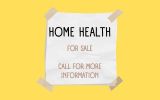 Home Health Agency - Relocatable, Licensed
